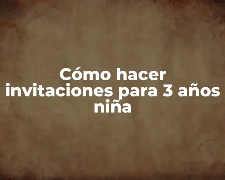 Cómo hacer invitaciones para 3 años niña
