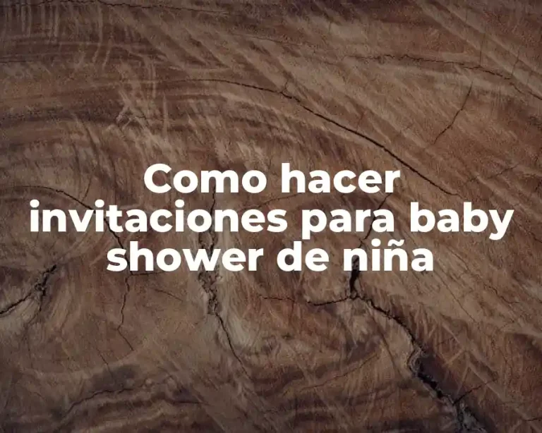 Como hacer invitaciones para baby shower de niña