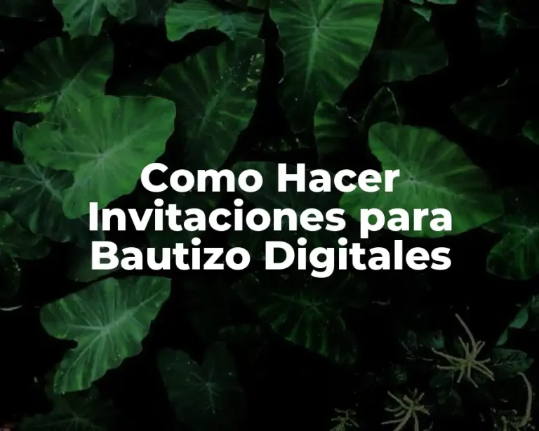 Como Hacer Invitaciones para Bautizo Digitales