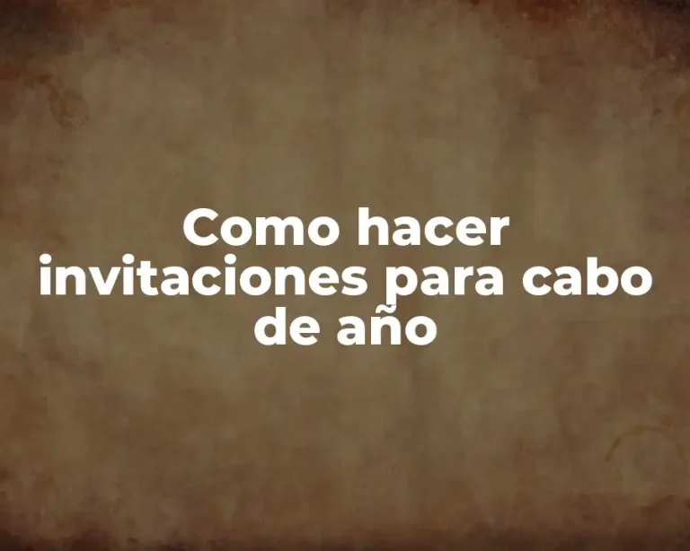 Como hacer invitaciones para cabo de año