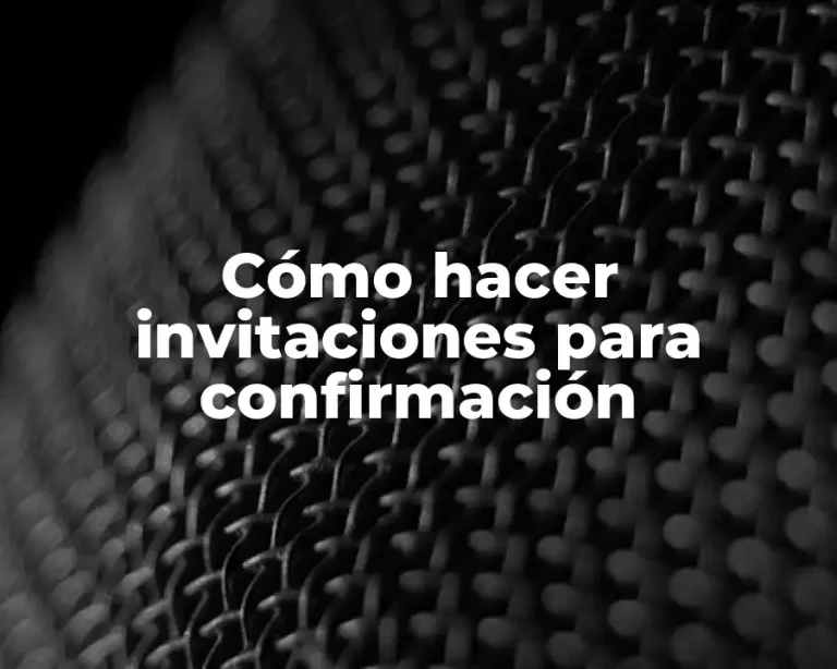 Cómo hacer invitaciones para confirmación