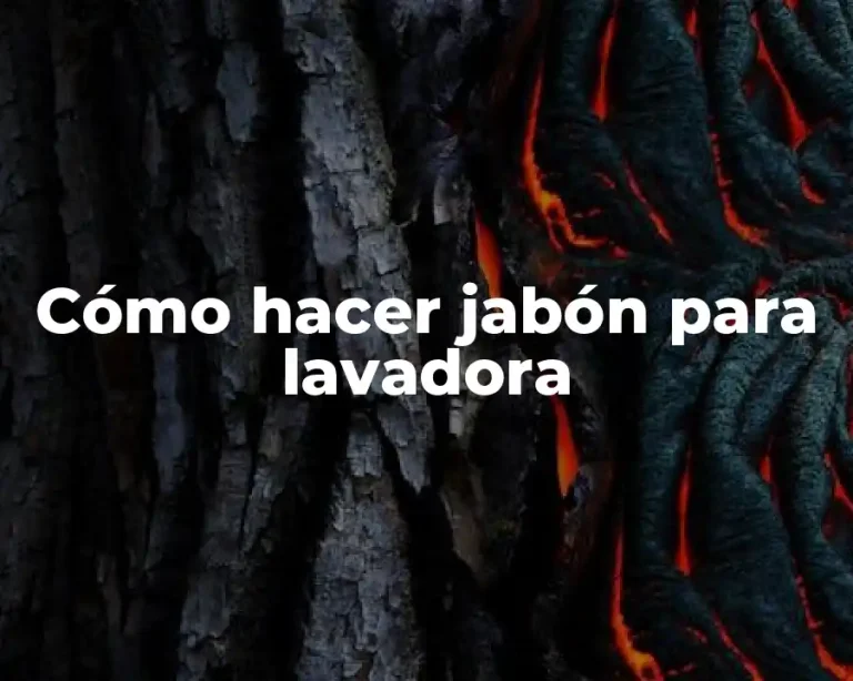 Cómo hacer jabón para lavadora