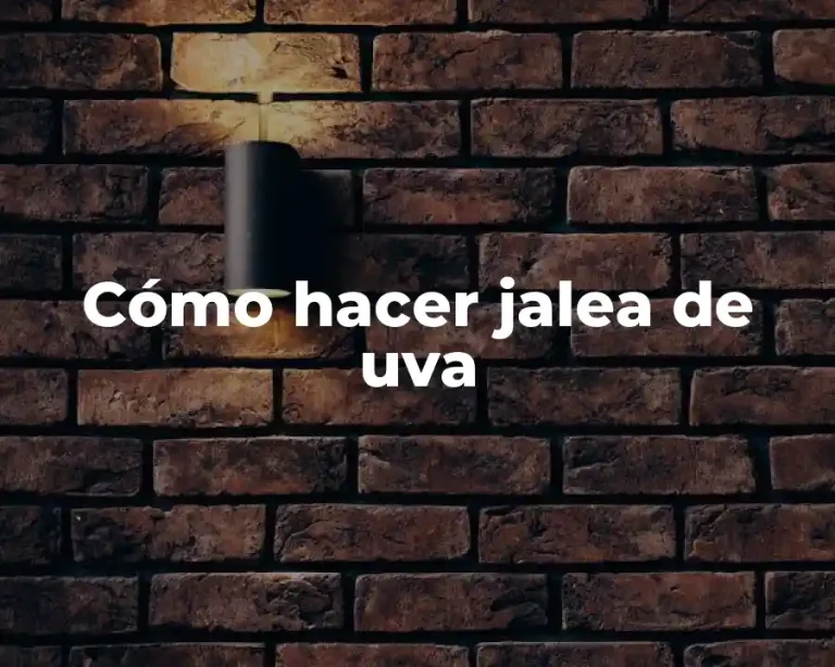 Cómo hacer jalea de uva