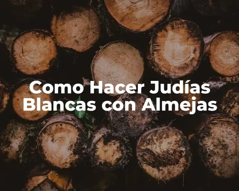 Como Hacer Judías Blancas con Almejas