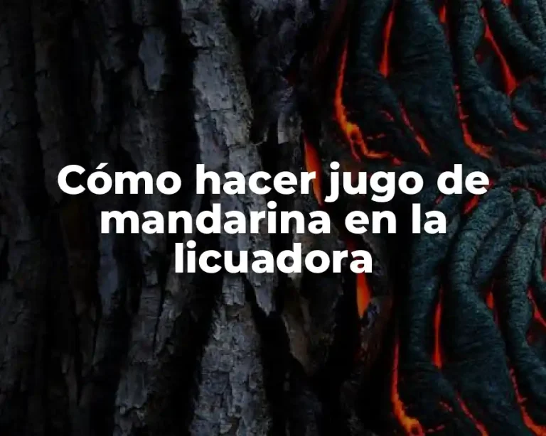 Cómo hacer jugo de mandarina en la licuadora