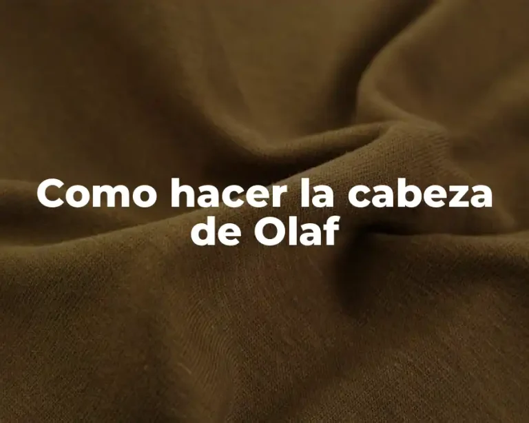 Como hacer la cabeza de Olaf