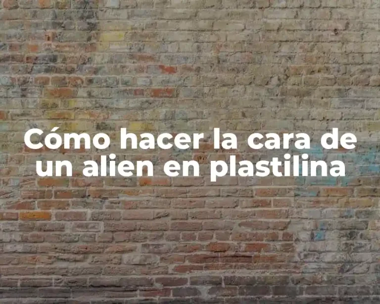 Cómo hacer la cara de un alien en plastilina