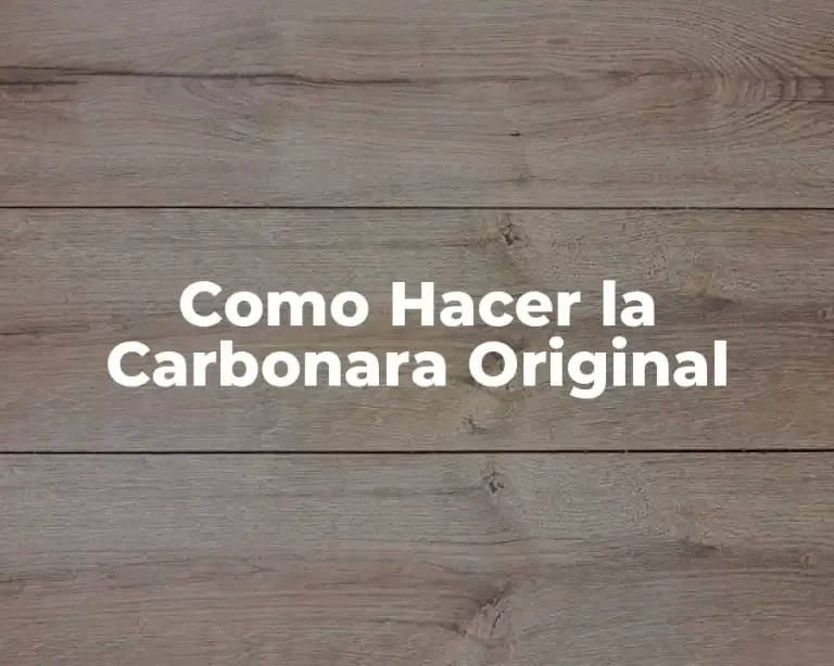Como Hacer la Carbonara Original