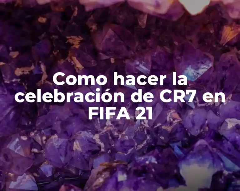 Como hacer la celebración de CR7 en FIFA 21