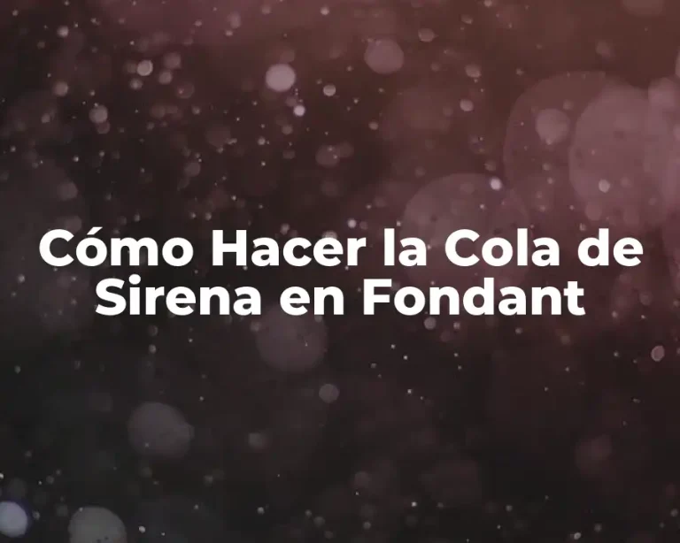 Cómo Hacer la Cola de Sirena en Fondant
