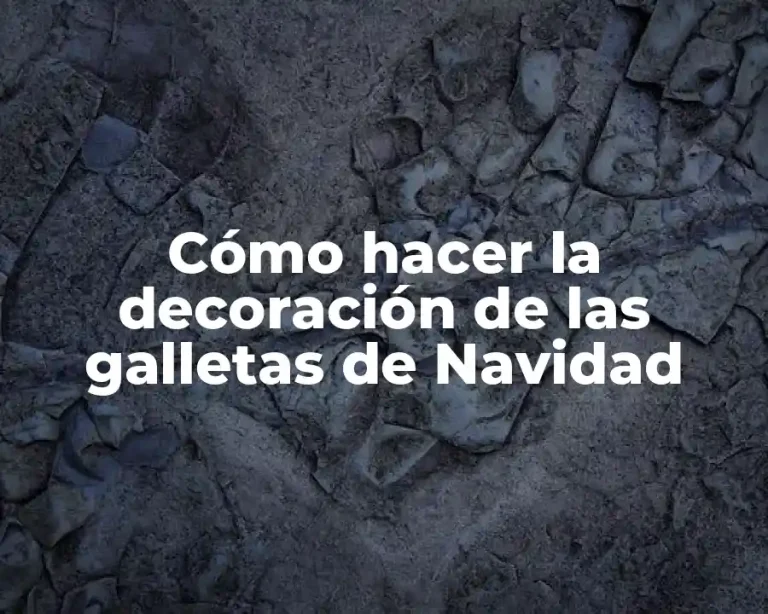 Cómo hacer la decoración de las galletas de Navidad