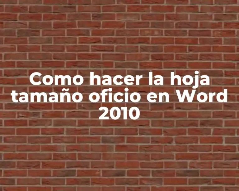 Como hacer la hoja tamaño oficio en Word 2010