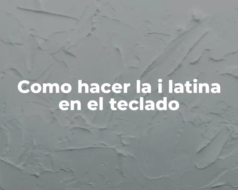 Como hacer la i latina en el teclado