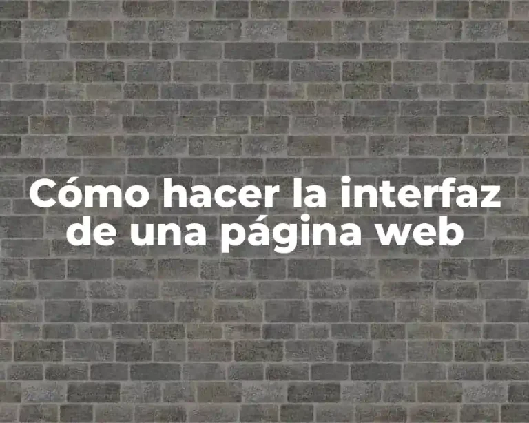 Cómo hacer la interfaz de una página web