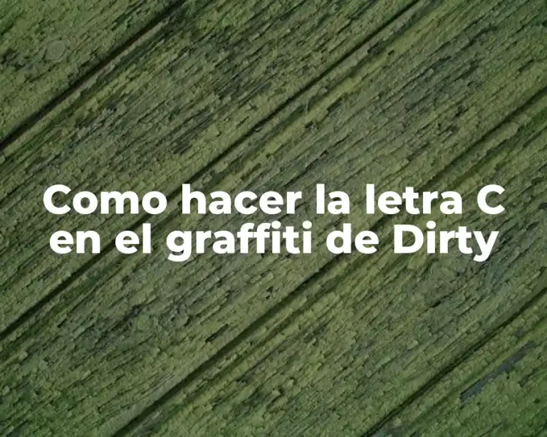 Como hacer la letra C en el graffiti de Dirty