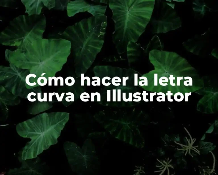 Cómo hacer la letra curva en Illustrator