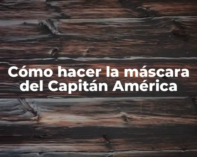 Cómo hacer la máscara del Capitán América