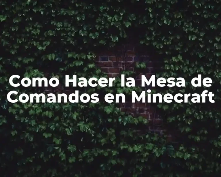 Como Hacer la Mesa de Comandos en Minecraft