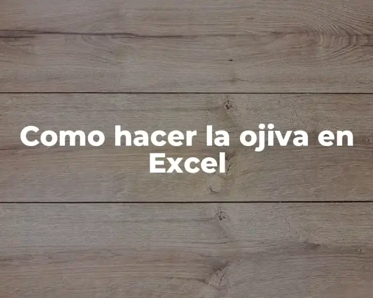 Como hacer la ojiva en Excel