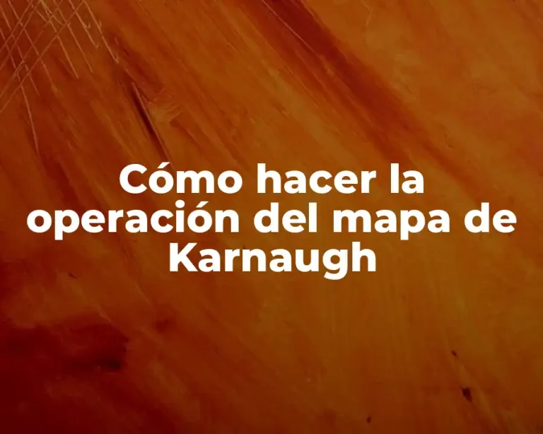 Cómo hacer la operación del mapa de Karnaugh