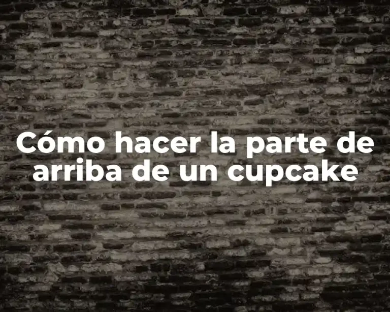 Cómo hacer la parte de arriba de un cupcake