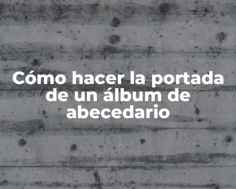 Cómo hacer la portada de un álbum de abecedario