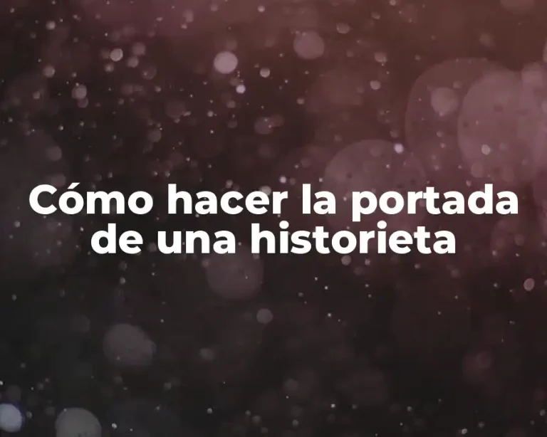 Cómo hacer la portada de una historieta