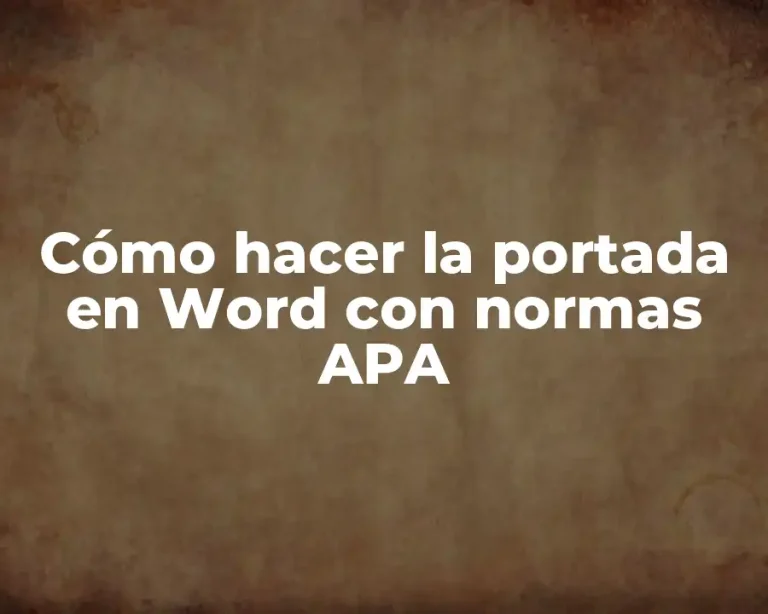 Cómo hacer la portada en Word con normas APA