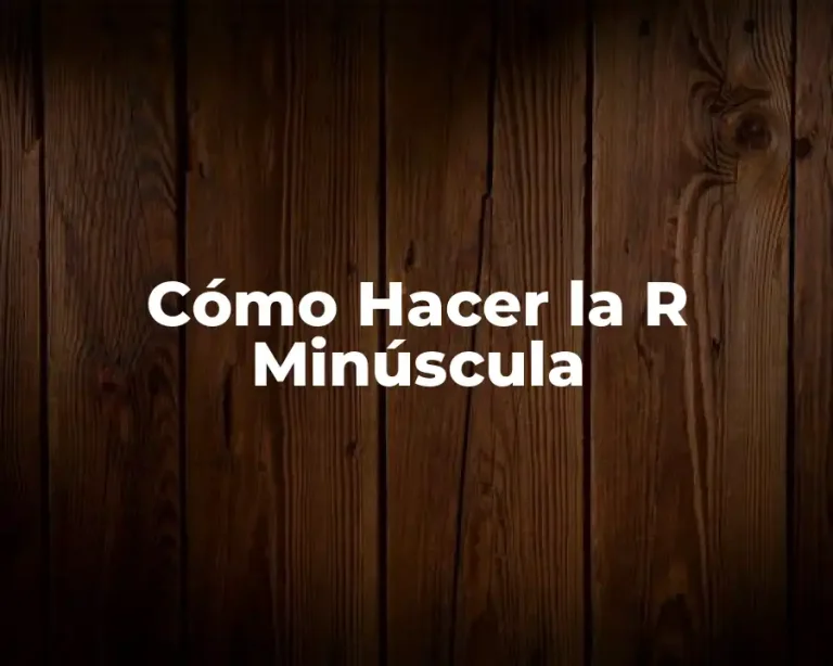 Cómo Hacer la R Minúscula