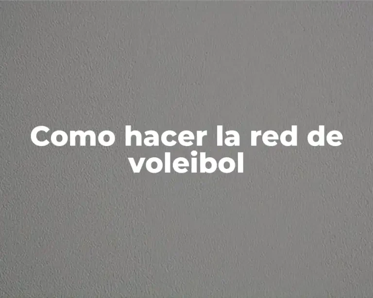 Como hacer la red de voleibol