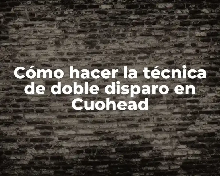 Cómo hacer la técnica de doble disparo en Cuohead