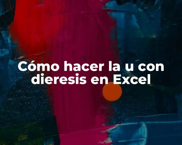 Cómo hacer la u con dieresis en Excel
