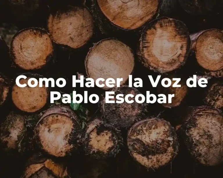 Como Hacer la Voz de Pablo Escobar