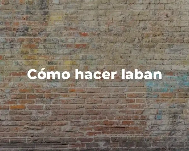 Cómo hacer laban