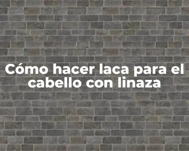 Cómo hacer laca para el cabello con linaza