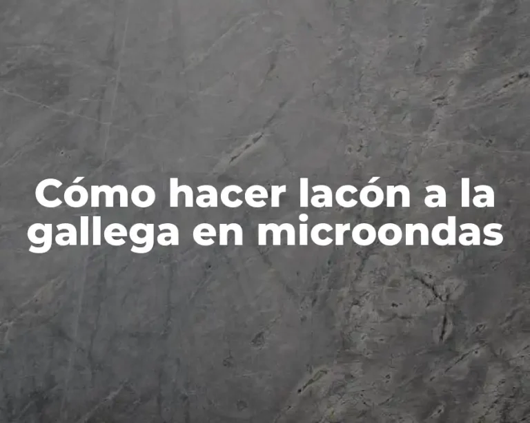 Cómo hacer lacón a la gallega en microondas