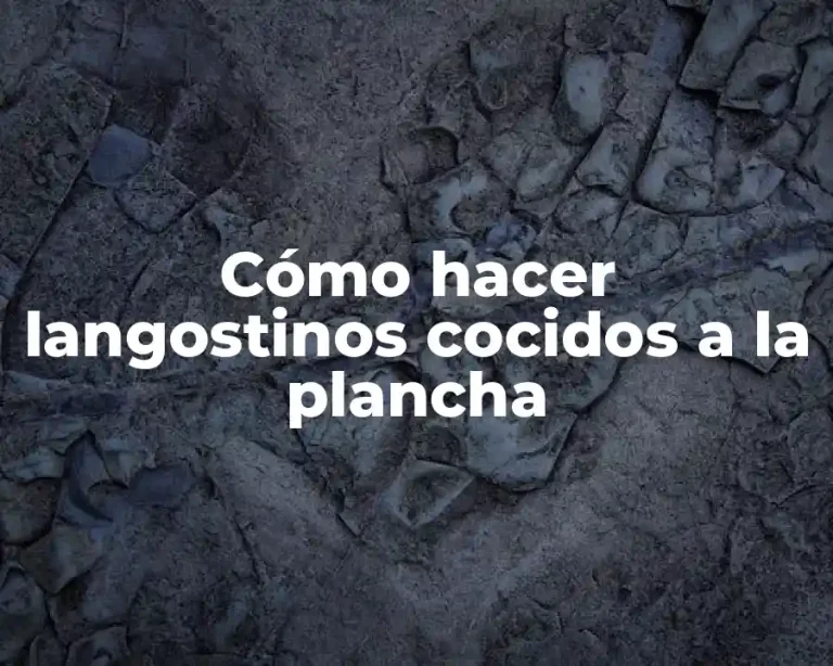 Cómo hacer langostinos cocidos a la plancha