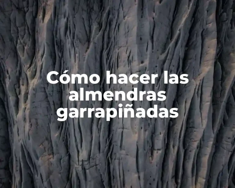 Cómo hacer las almendras garrapiñadas