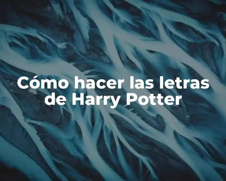Cómo hacer las letras de Harry Potter