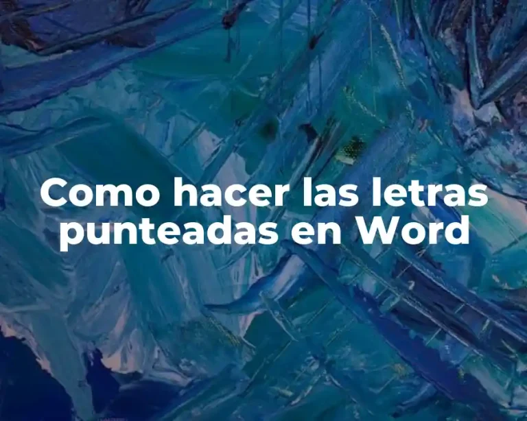 Como hacer las letras punteadas en Word