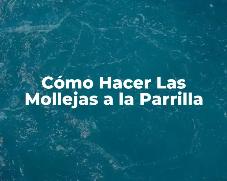Cómo Hacer Las Mollejas a la Parrilla