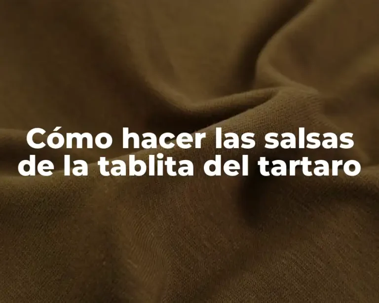 Cómo hacer las salsas de la tablita del tartaro