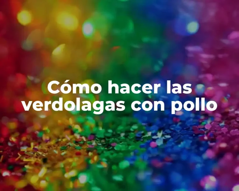 Cómo hacer las verdolagas con pollo