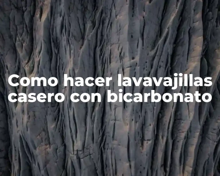 Como hacer lavavajillas casero con bicarbonato