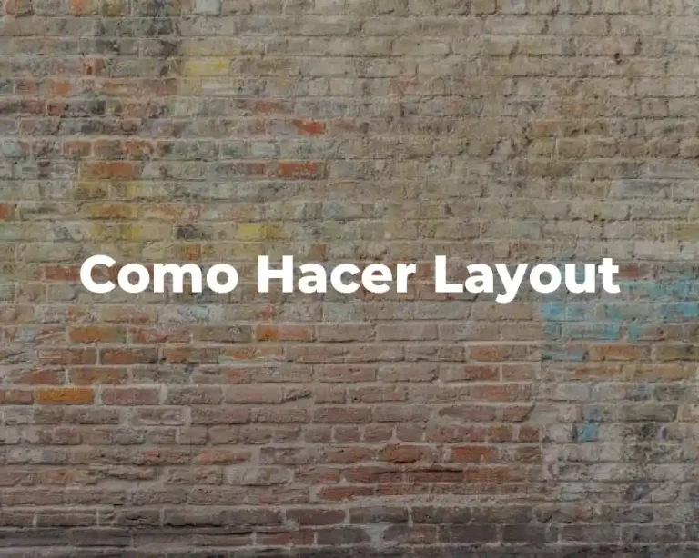 Como Hacer Layout
