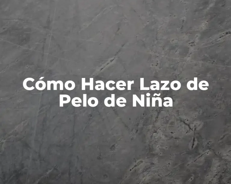 Cómo Hacer Lazo de Pelo de Niña