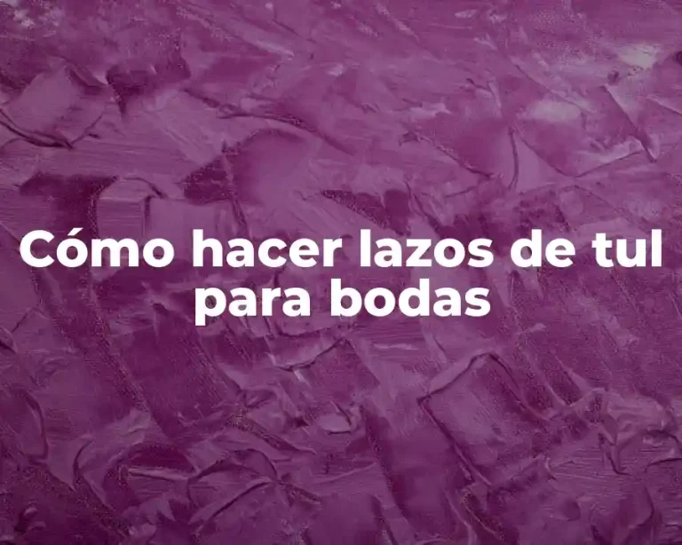 Cómo hacer lazos de tul para bodas