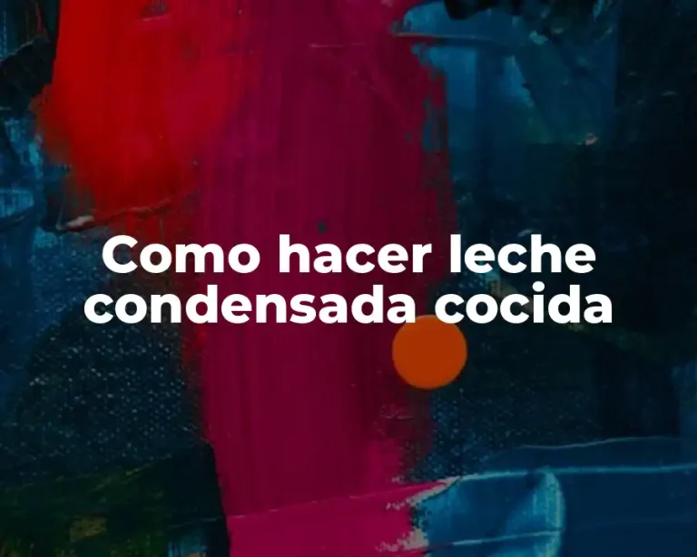Como hacer leche condensada cocida