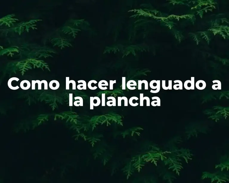 Como hacer lenguado a la plancha