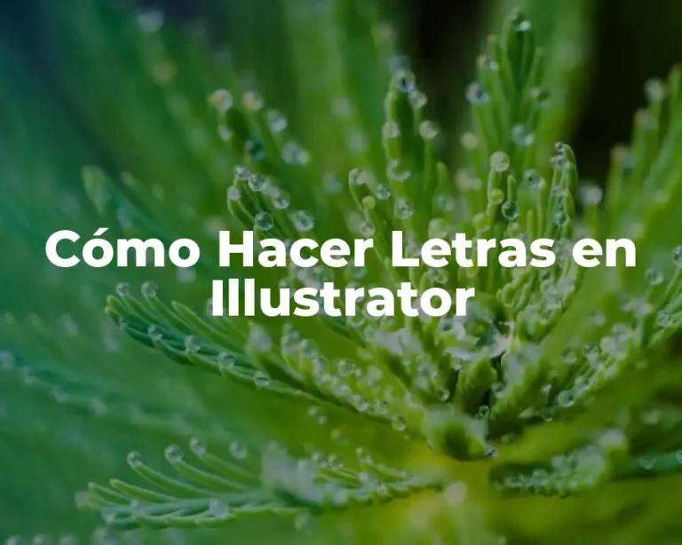 Cómo Hacer Letras en Illustrator